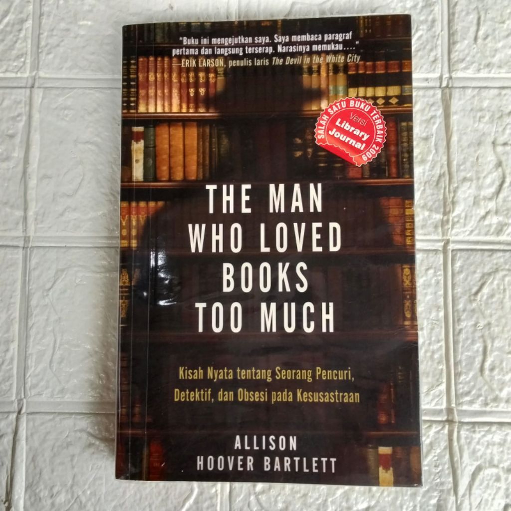 NOVEL BEKAS ORI 100% - THE MAN WHO LOVED BOOKS TOO MUCH