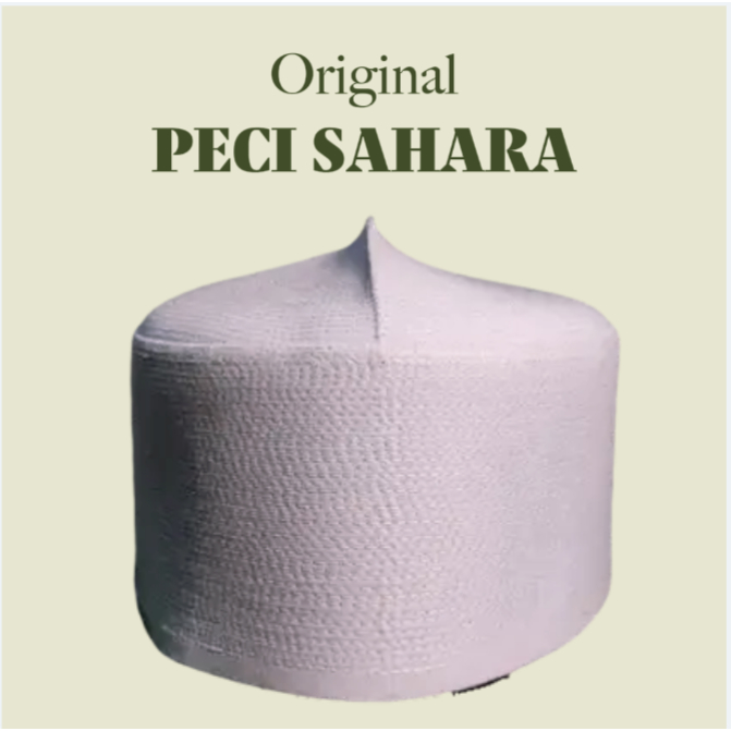 Peci Putih SAHARA ORIGINAL Kopiah haji songkok pria santri muslim tinggi standart tebal anti penyok