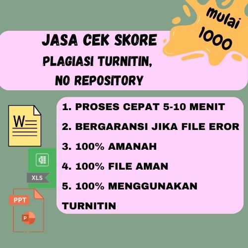 JASA CEK SKORE PLAGIASI TURNITIN 100% TURNITIN NO REPOSITORY