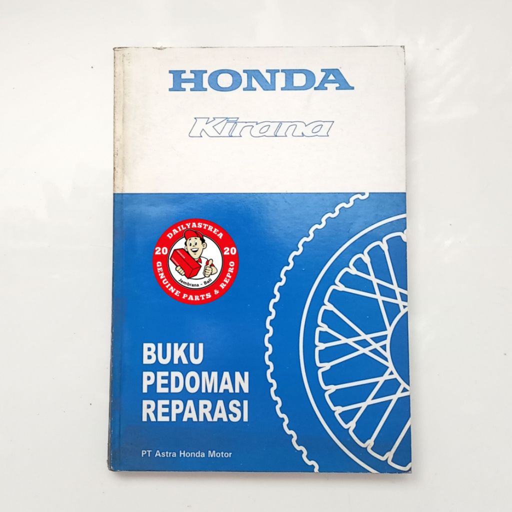 BUKU PEDOMAN REPARASI HONDA KIRANA 125 ORIGINAL PT.ASTRA HONDA MOTOR