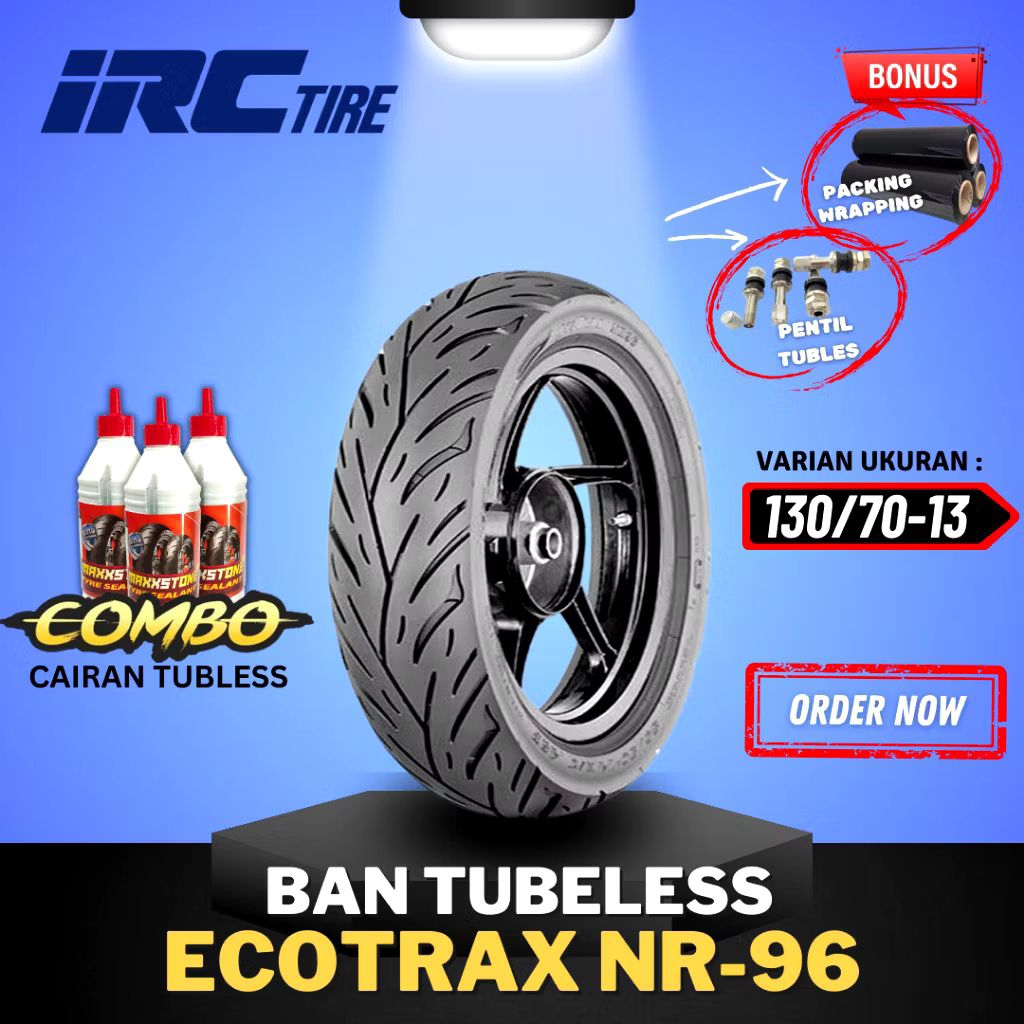 PROMO.....PAKET COD BAN IRC EXATO NR88 TUBELESS ( 130/70-13 ) IRC RING 13 BAN MOTOR MATIC NMAX / BAN