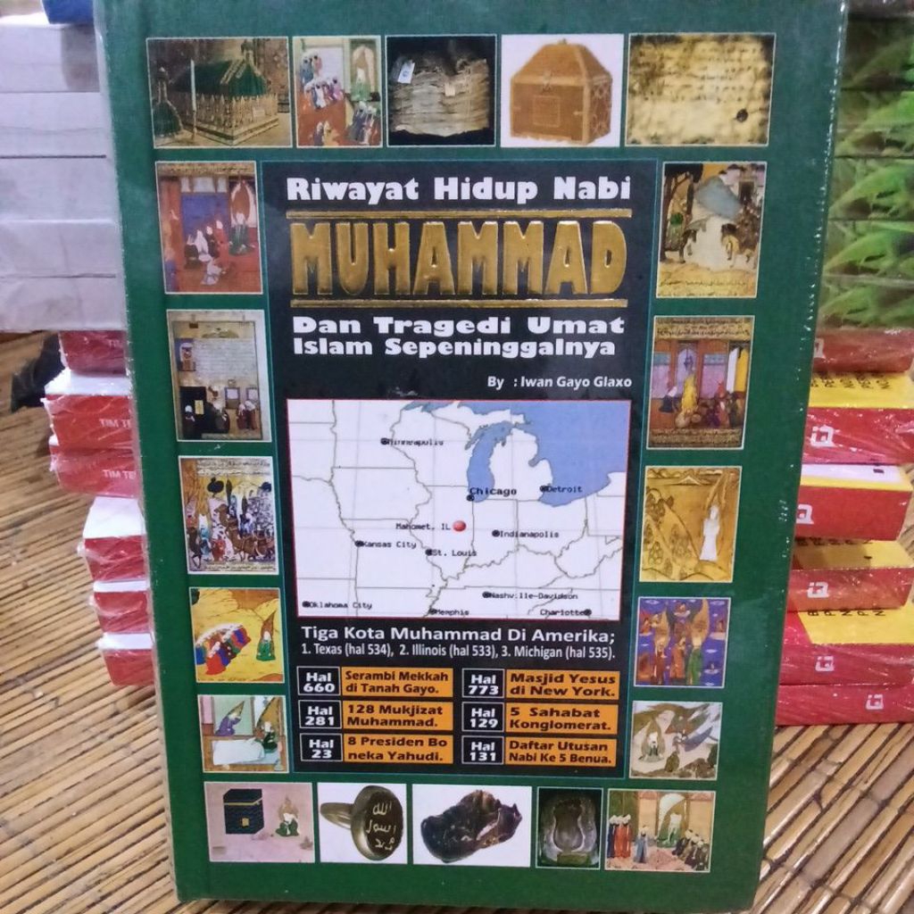 Riwayat Hidup Nabi Muhammad dan Tragedi Umat Islam Sepeninggalnya.