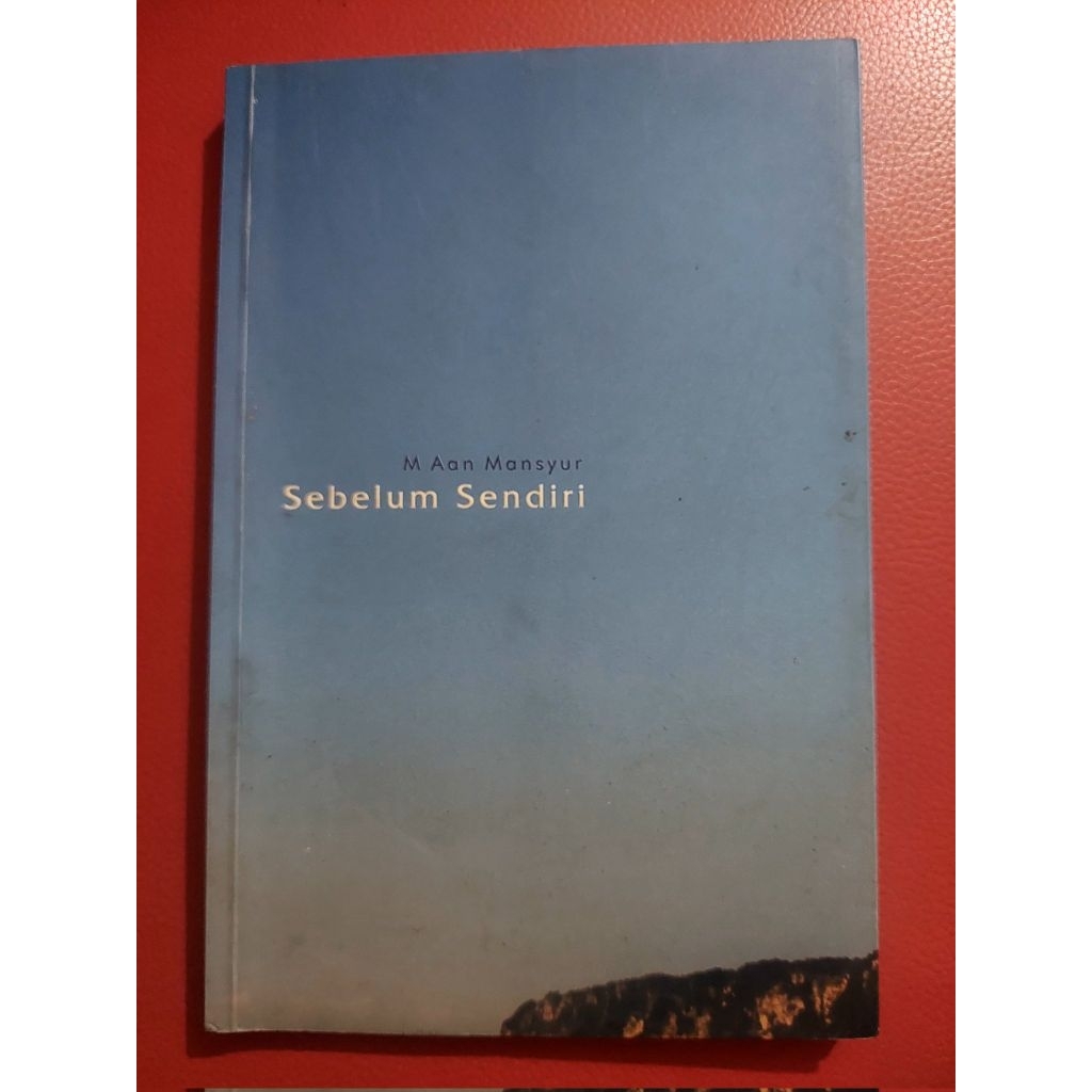 Preloved Sebelum Sendiri - M.Aan Mansyur