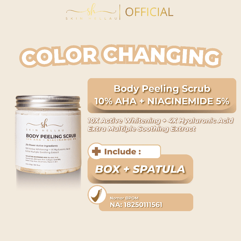SKIN HELLAU Lulur Badan - Body Peeling Scrub 10% AHA + 5% Niacinemide 5in1(Physical Scrube, Chemical