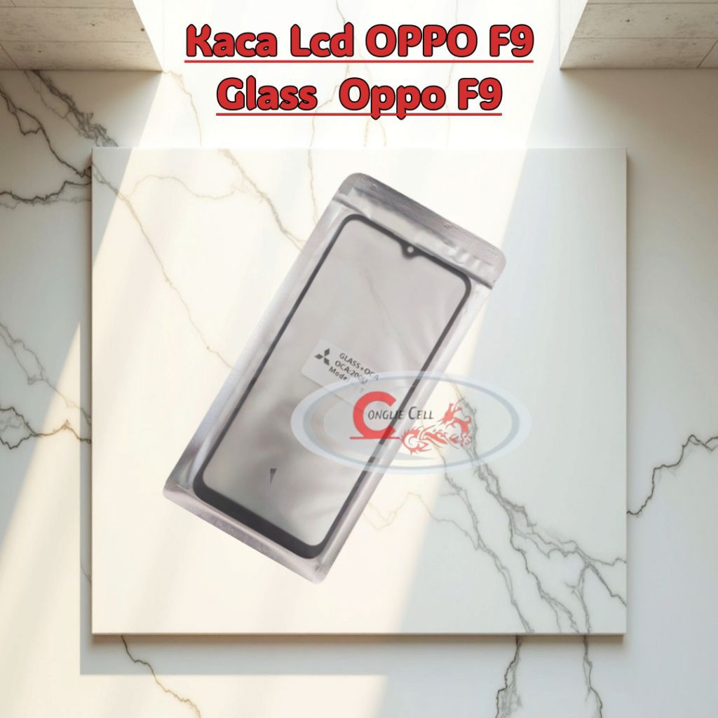 Kaca Lcd OPO F9/ Glass Oca Kaca Depan Layar TS Opo F9