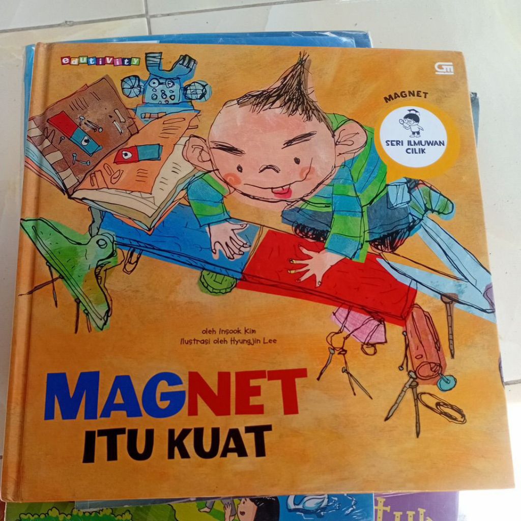 buku seri ilmuwan cilik magnet itu kuat