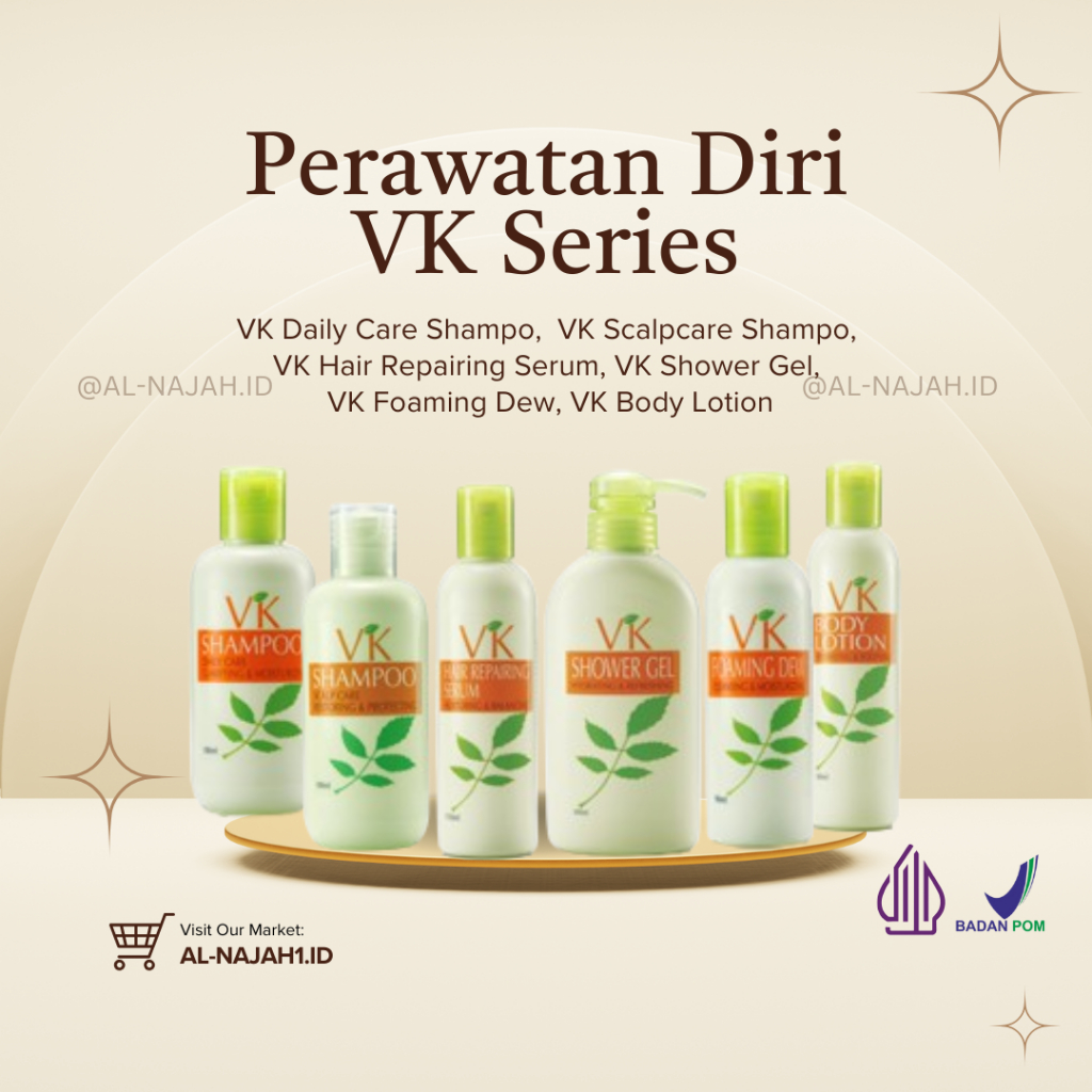 Perawatan Diri VK Series - VK Daily Care Shampoo VK Scalpcare Shampoo VK Hair Repairing Serum VK Foa