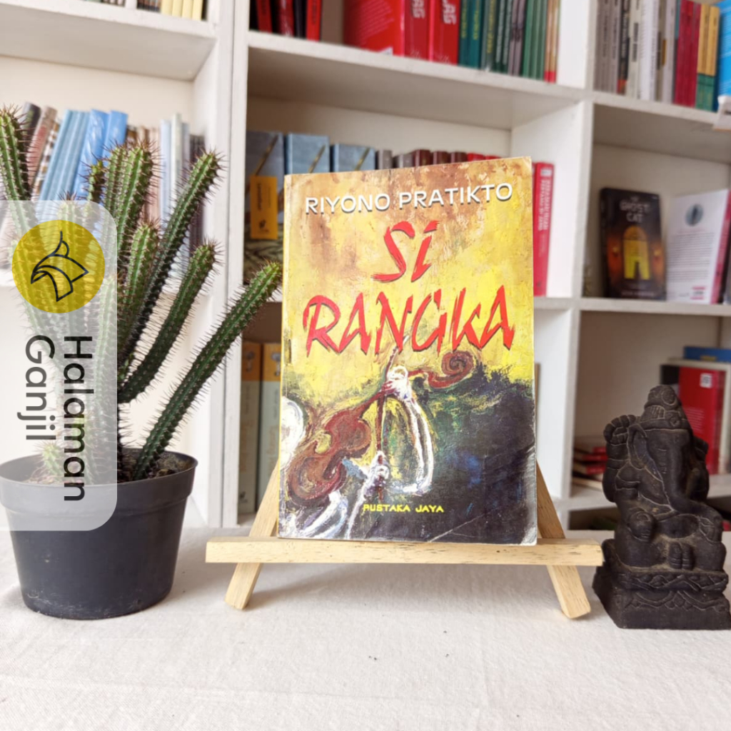Si Rangka - Riyono Pratikno - Pustaka Jaya