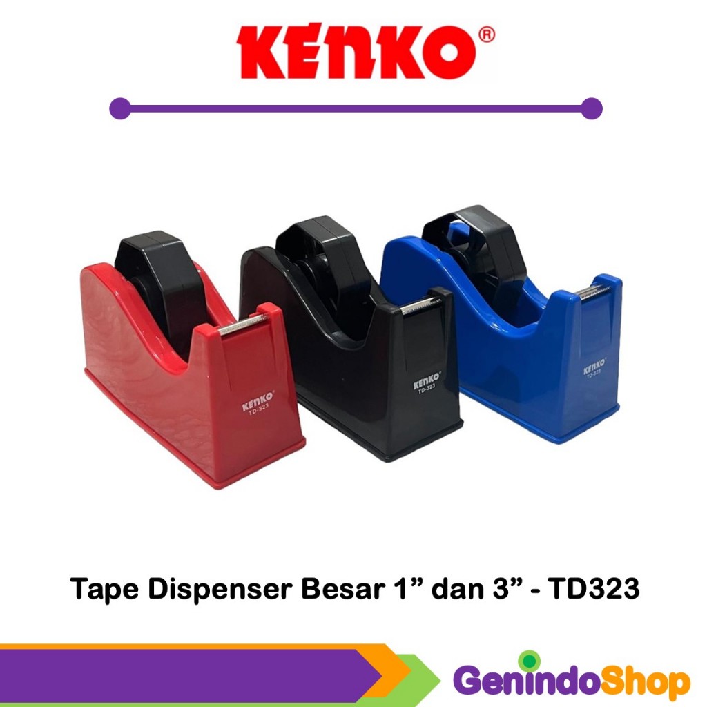 Tape Dispenser Besar (1" dan 3" Core) Kenko TD-323
