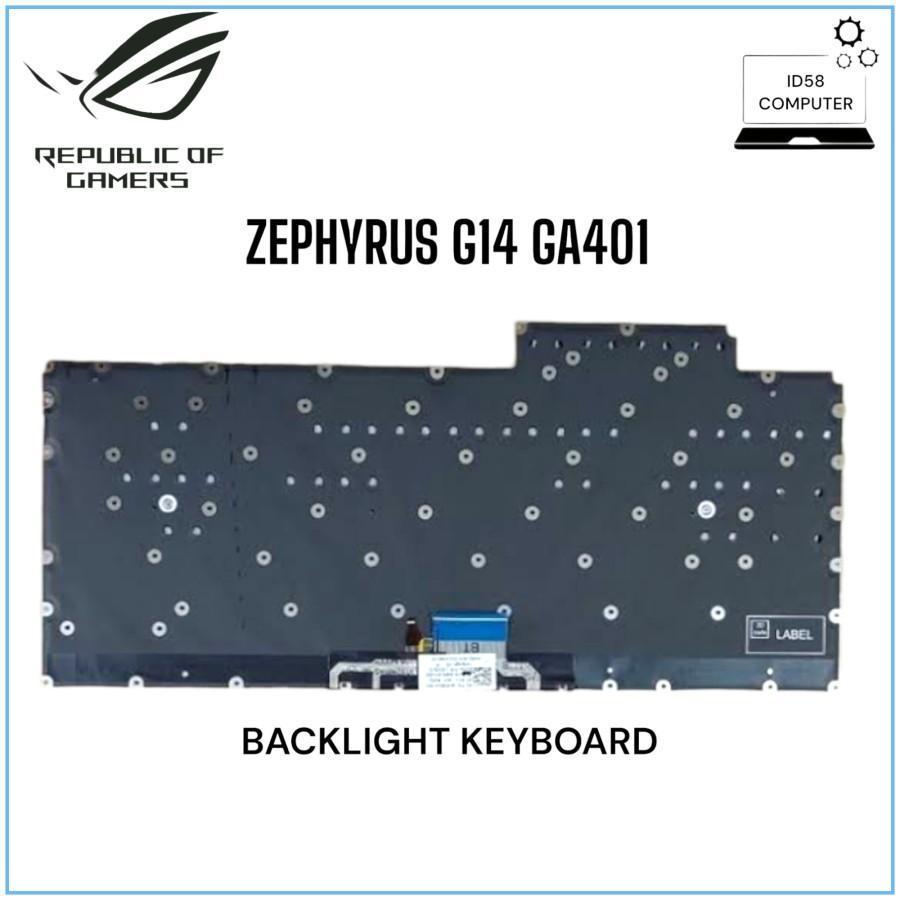 Keyboard Asus ROG Zephyrus G14 GA401 GA401U GA401M GA401I GA401IU GA401Q GA401IV GA401QH GA401QM Bac