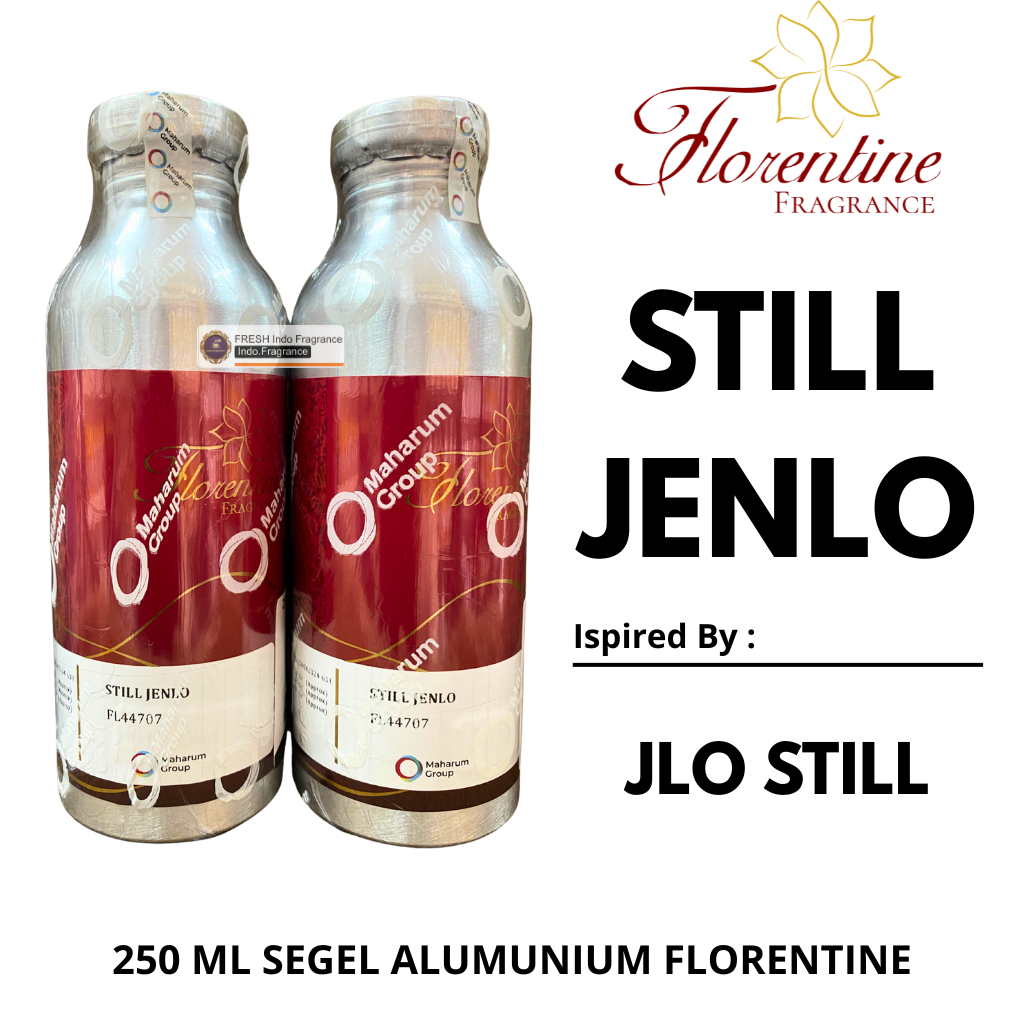 Bibit Parfum JLO STILL ( 250 ML SEGEL Alumunium ) FLORENTINE Still Jenlo