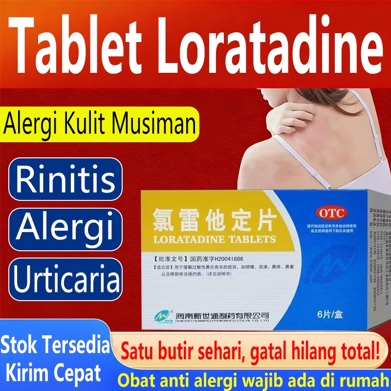Tablet LoratadineMengobati rinitis alerg.Mengobati urtikaria.meredakan bersin, pilek, gatal kulit de