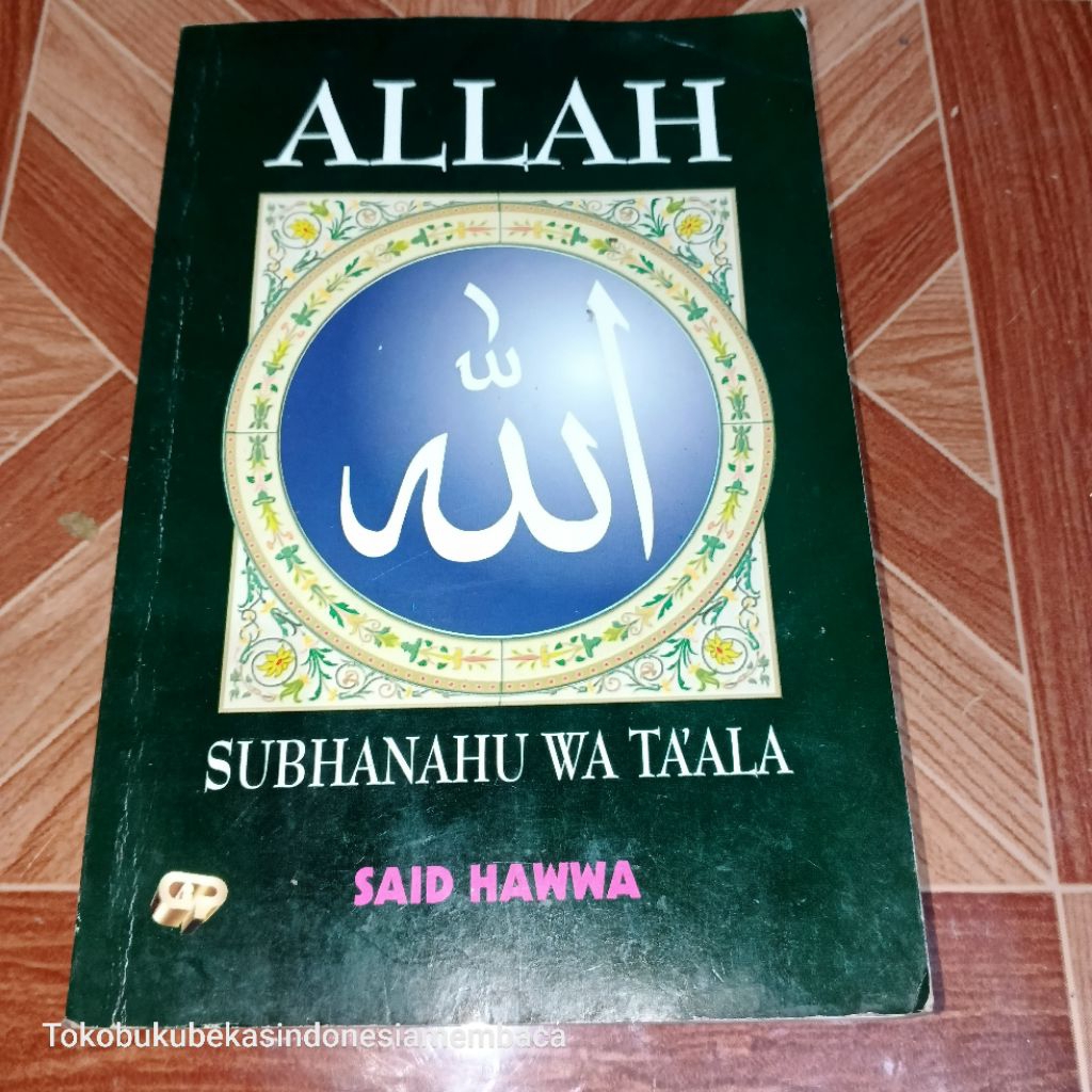 ALLAH SUBHANAHU WA TA'ALA