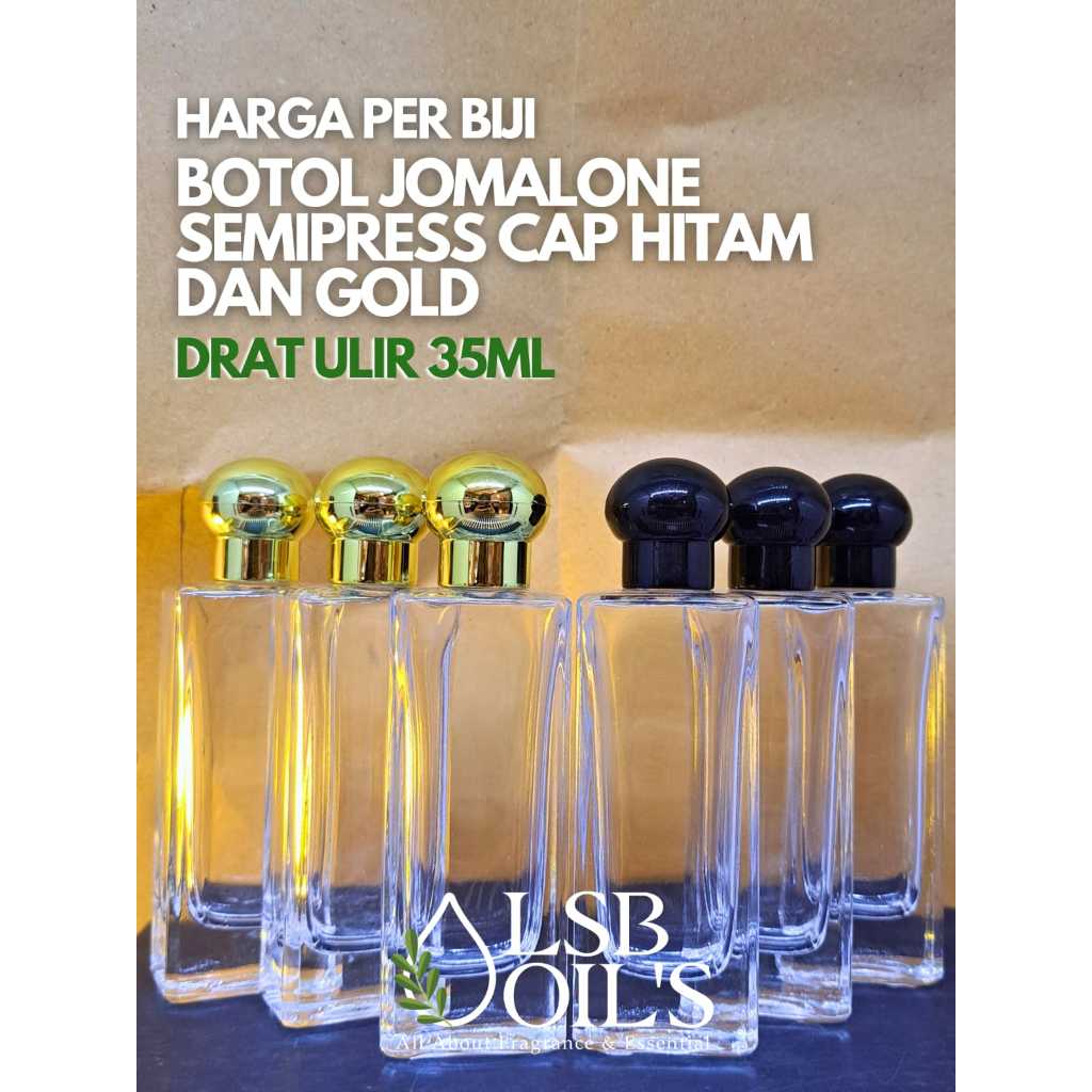 BOTOL JOMALONE SEMIPRESS 35ML - BOTOL JOMALONE CAP HITAM DAN GOLD SEMIPRESS 35ML - BOTOL PARFUM KOSO