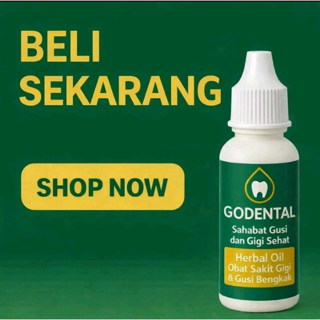 GODENTAL Botanic Solusi Gigi Sehat Obat sakit gigi berlubang, Gusi bengkak nyut nyutan, Sakit Gigi K