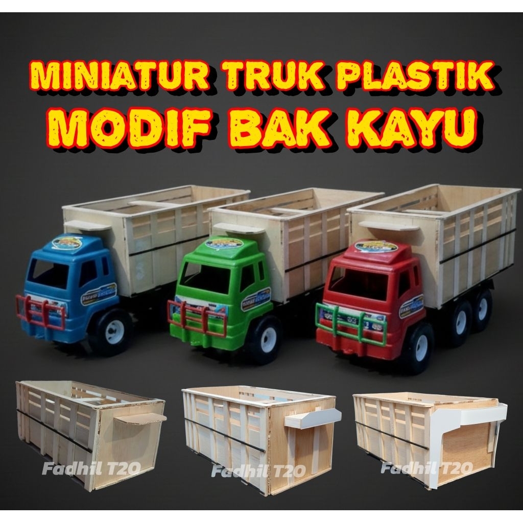 Miniatur Truk Plastik, Modifikasi Bak Kayu