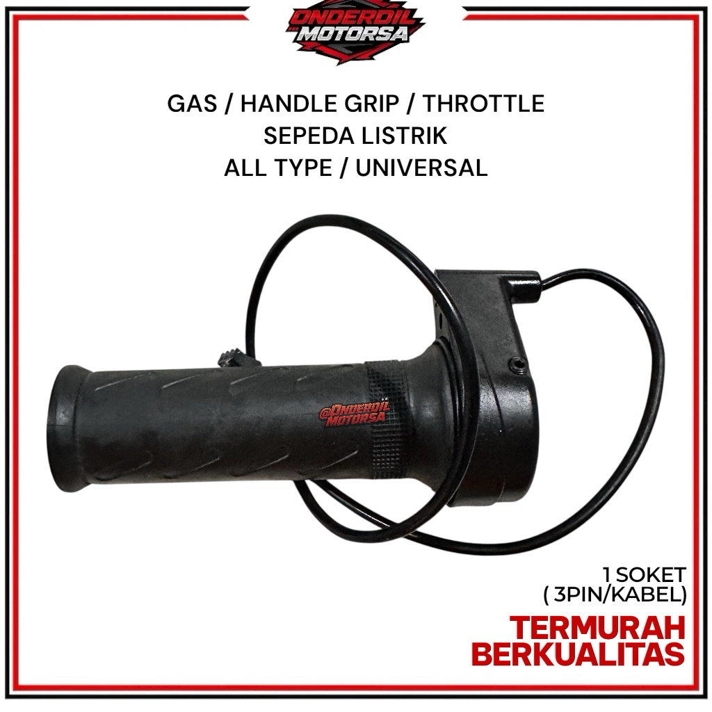 Gas Throttle Sepeda Listrik Universal / Handle Grip Gas Kanan Sepeda Listrik Konversi Sepeda Elektro