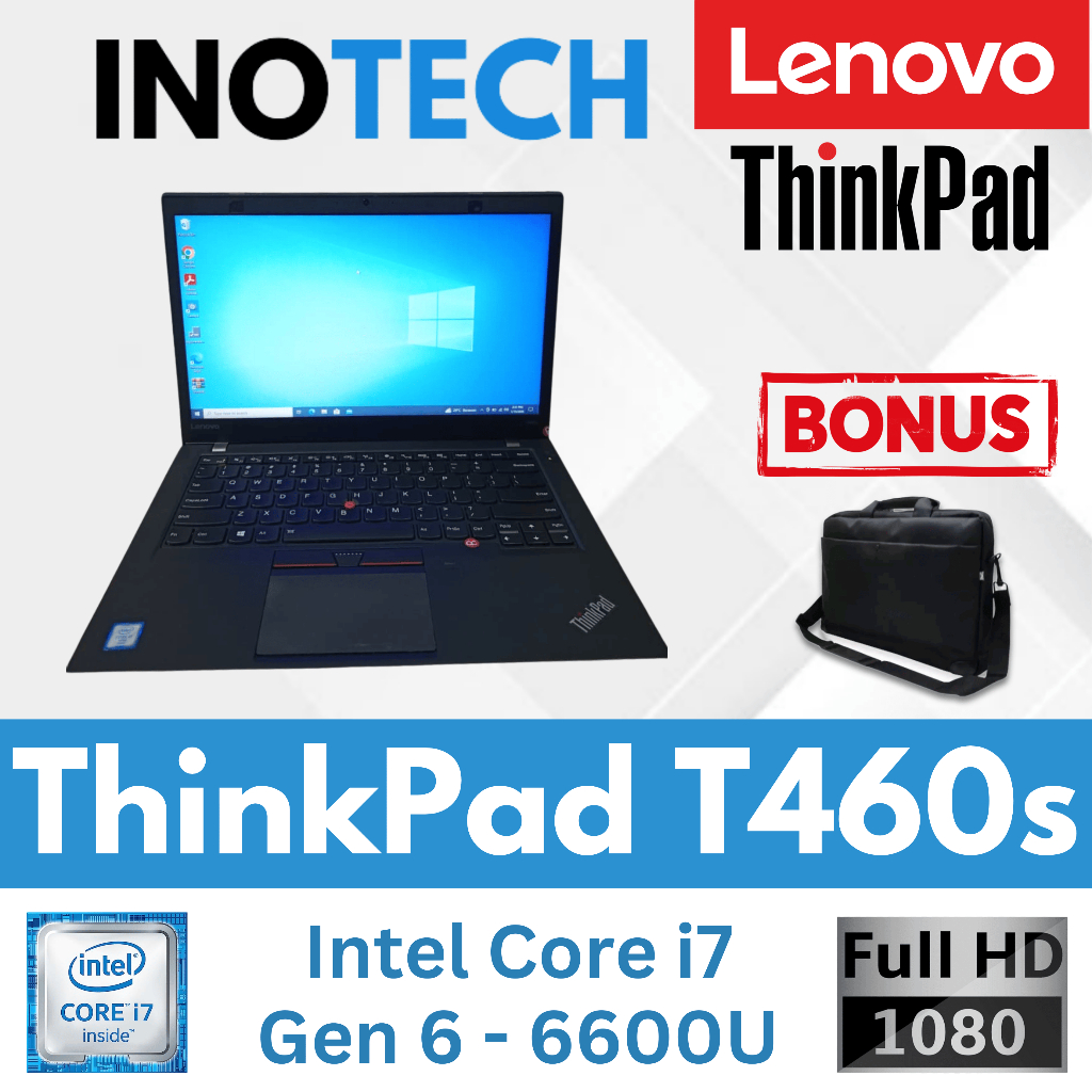 Laptop Lenovo ThinkPad T460 / T460s Core i5/i7 Gen 6 | RAM 8GB-16GB | SSD 128GB-512GB | Second Berku