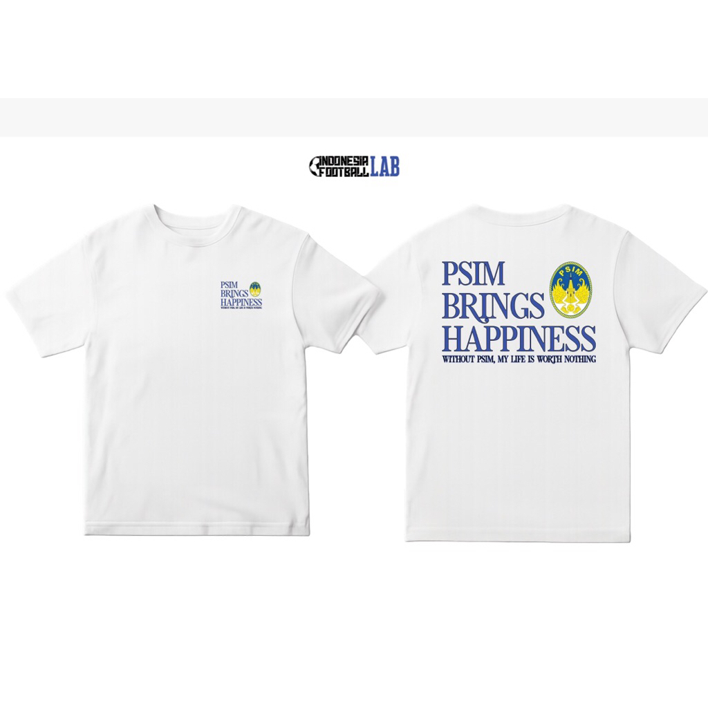 Kaos PSIM Jogja Brings Happiness
