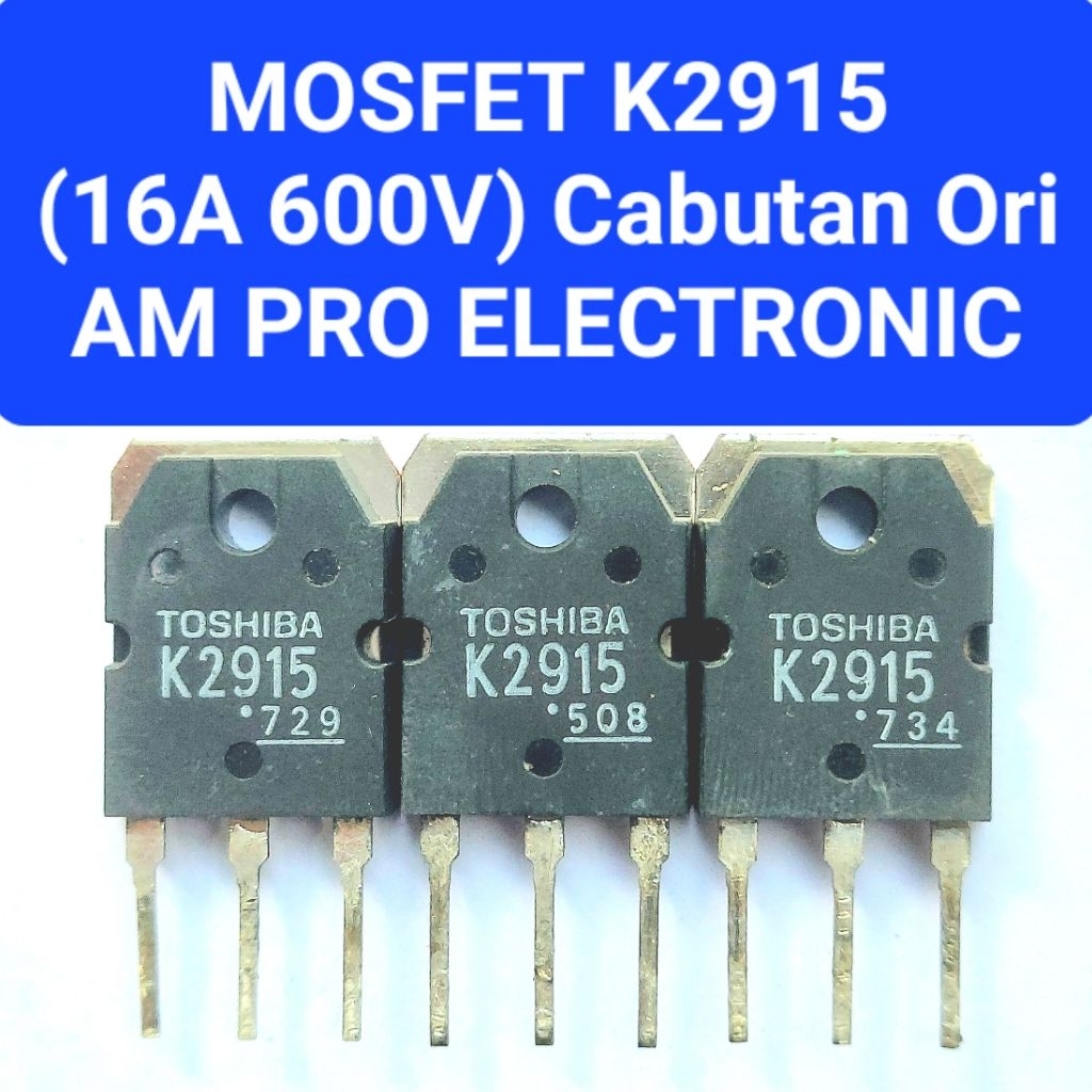 Fet K2915 Cabutan Ori Mosfet K2915 Normal Mosfet K 2915