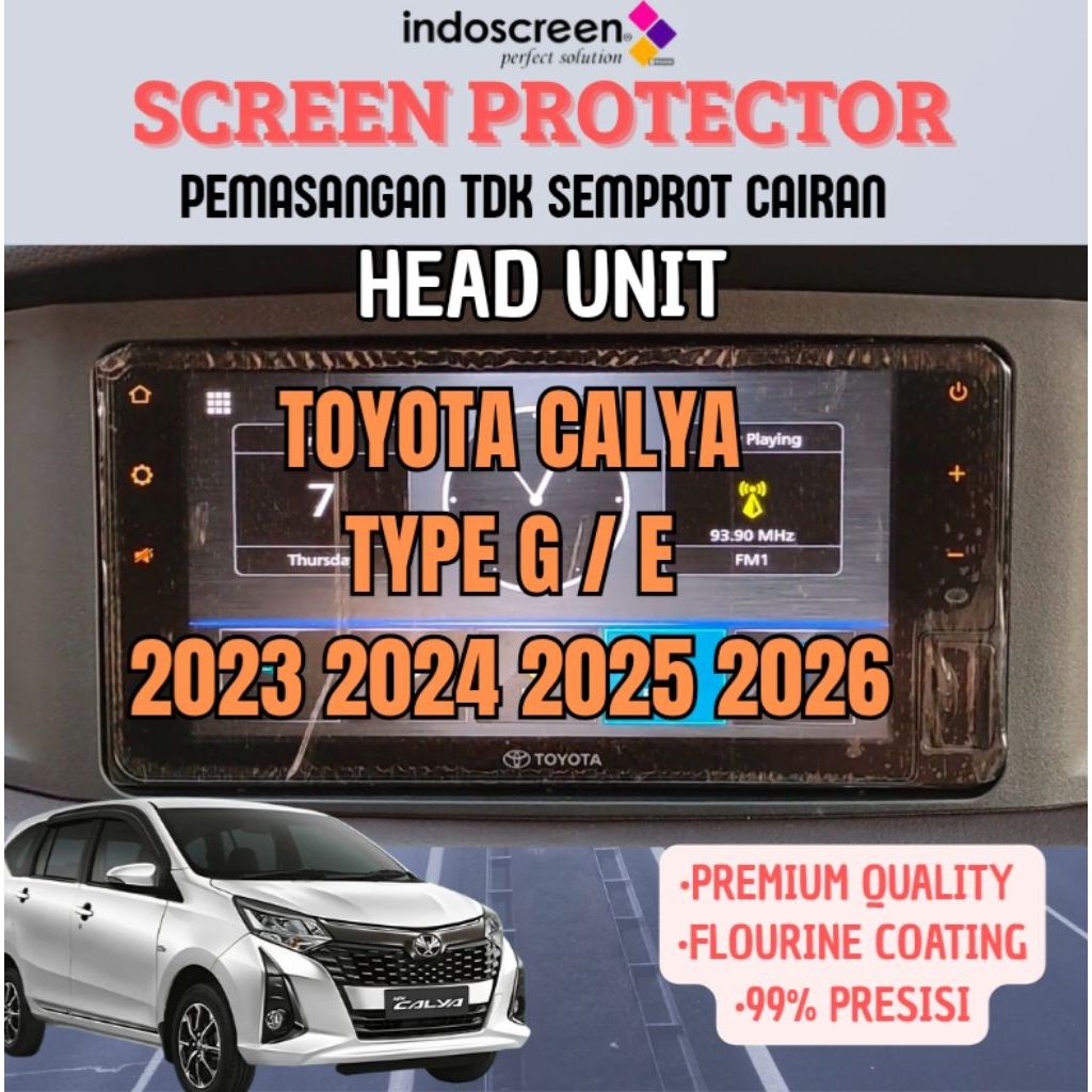 Toyota CALYA Type E / G - 2019 2020 2021 2022 2023 2024 2025 2026 - Anti Gores / Screen Protector He