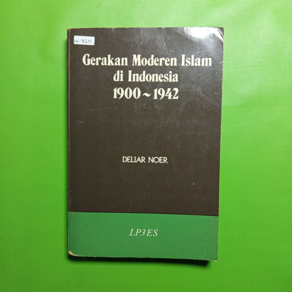 ORIGINAL Buku Gerakan Moderen Islam di Indonesia 1900-1942 - Deliar Noer