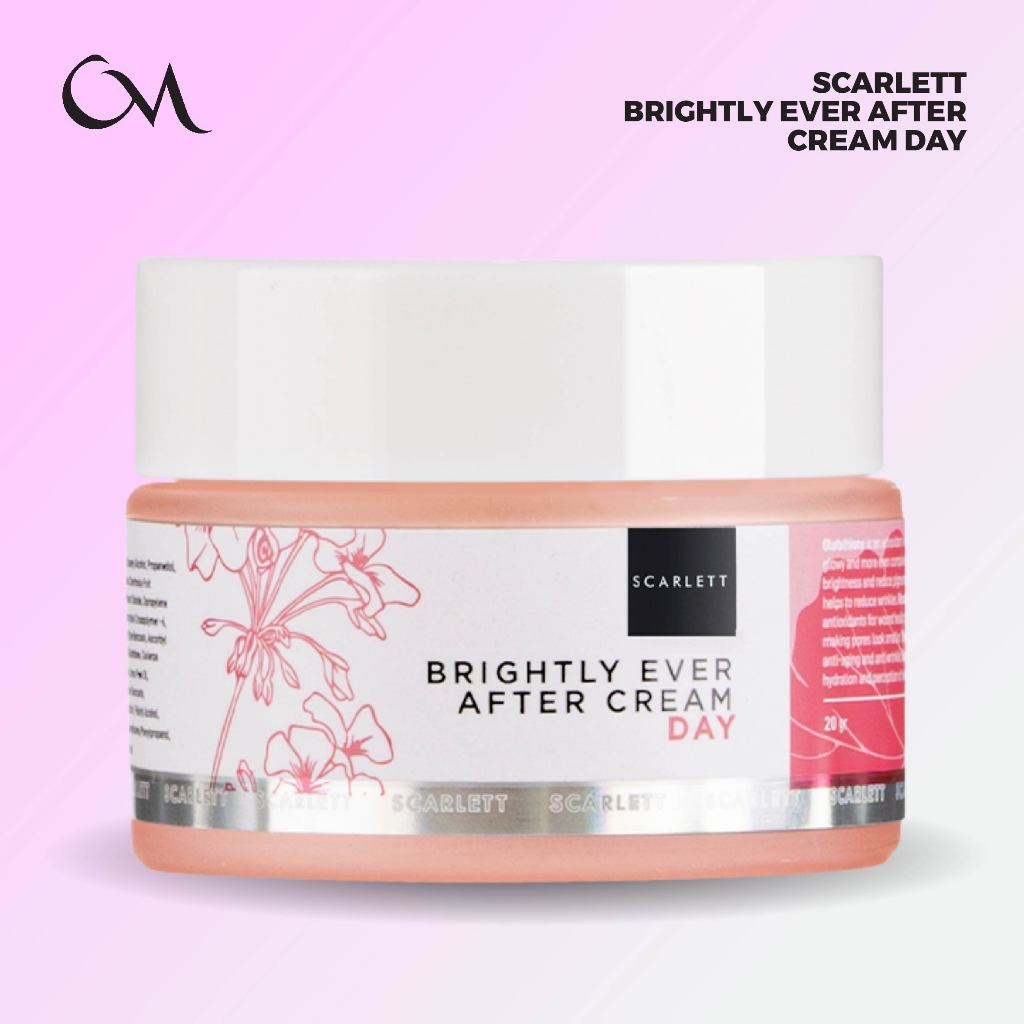 Scarlett Whitening Brightly Ever After Day Cream Untuk Mencerahkan Wajah, Melembapkan Kulit