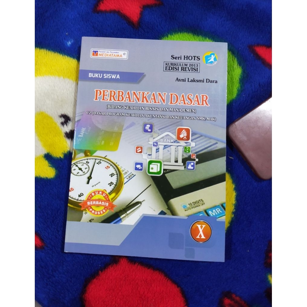 BUKU SISWA PERBANKAN DASAR SMA SMK MAK KELAS 10 EDISI REVISI
