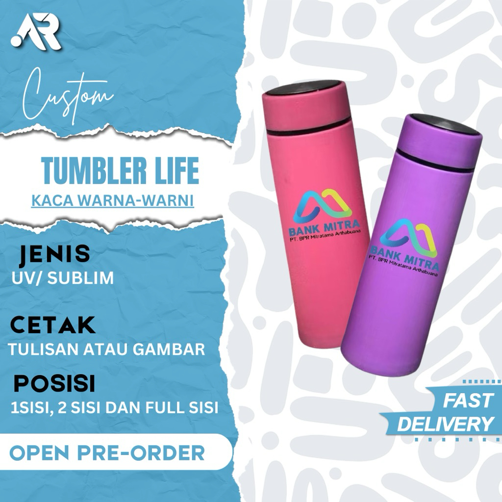 Tumbler Life Kaca Custom | Print UV | Botol Minum warna warni | tumbler  custom
