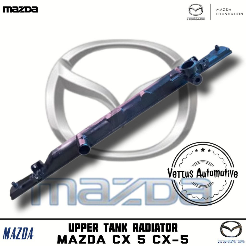 Upper Tank Radiator Mazda CX5 CX-5 - Cover Radiator Atas Mazda CX5 Original