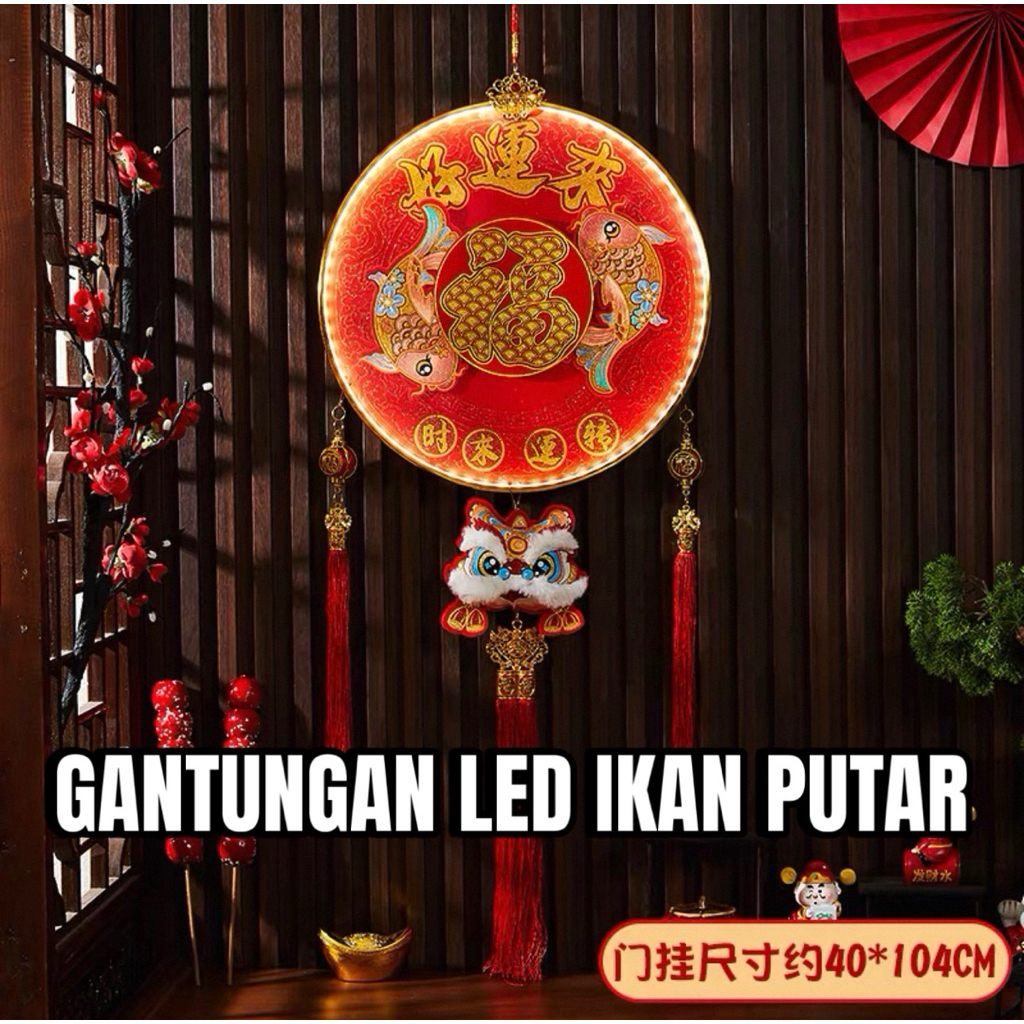 GANTUNGAN IMLEK CNY 2026 HOCK FU LED IKAN PUTAR / AKSESORIS IMLEK CNY 2026 TAHUN KUDA IKAN PUTAR / H