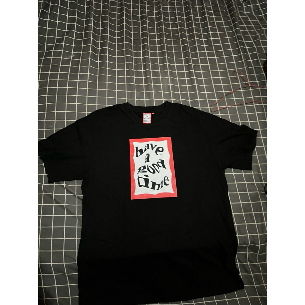 T Shirt have a good time