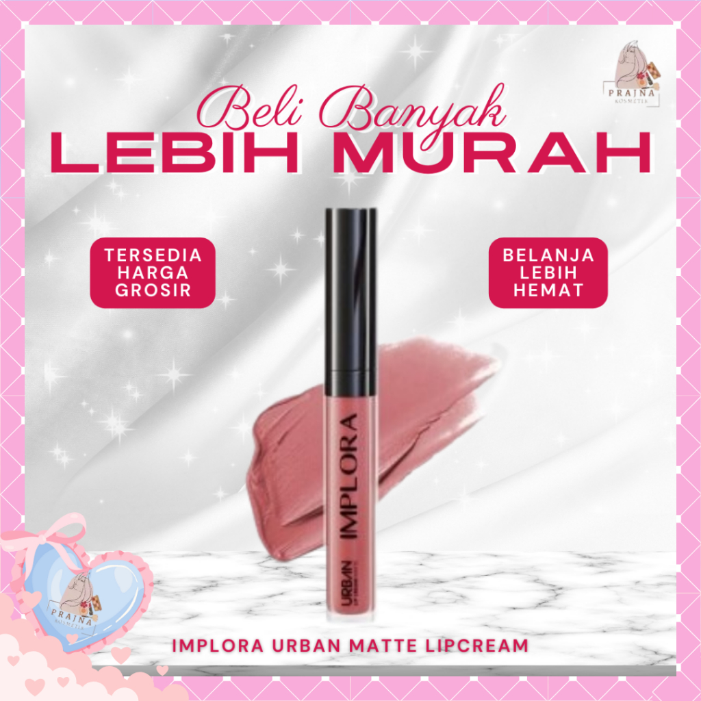 (GROSIR) Implora Urban Lip Cream Matte | Lipstik Lipstick Approved by Prilly Latuconsina | Long-Last