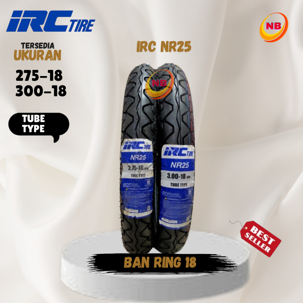 BAN LUAR MOTOR IRC NR 25 ( 275-18 ), ( 300-18 ) RING 18 RX KING TYPE NR25 TUBETYPE