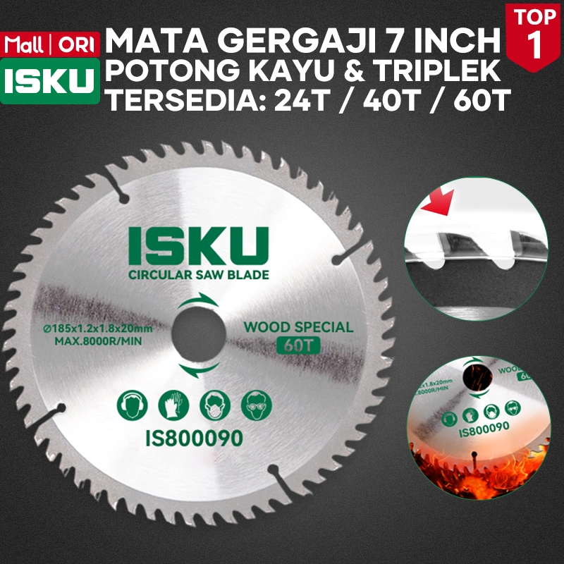 ISKU Mata Gergaji Kayu Circular Saw Blade 7 Inch 185mm TCT Carbide 24T 40T 60T Mesin Potong Triplek 