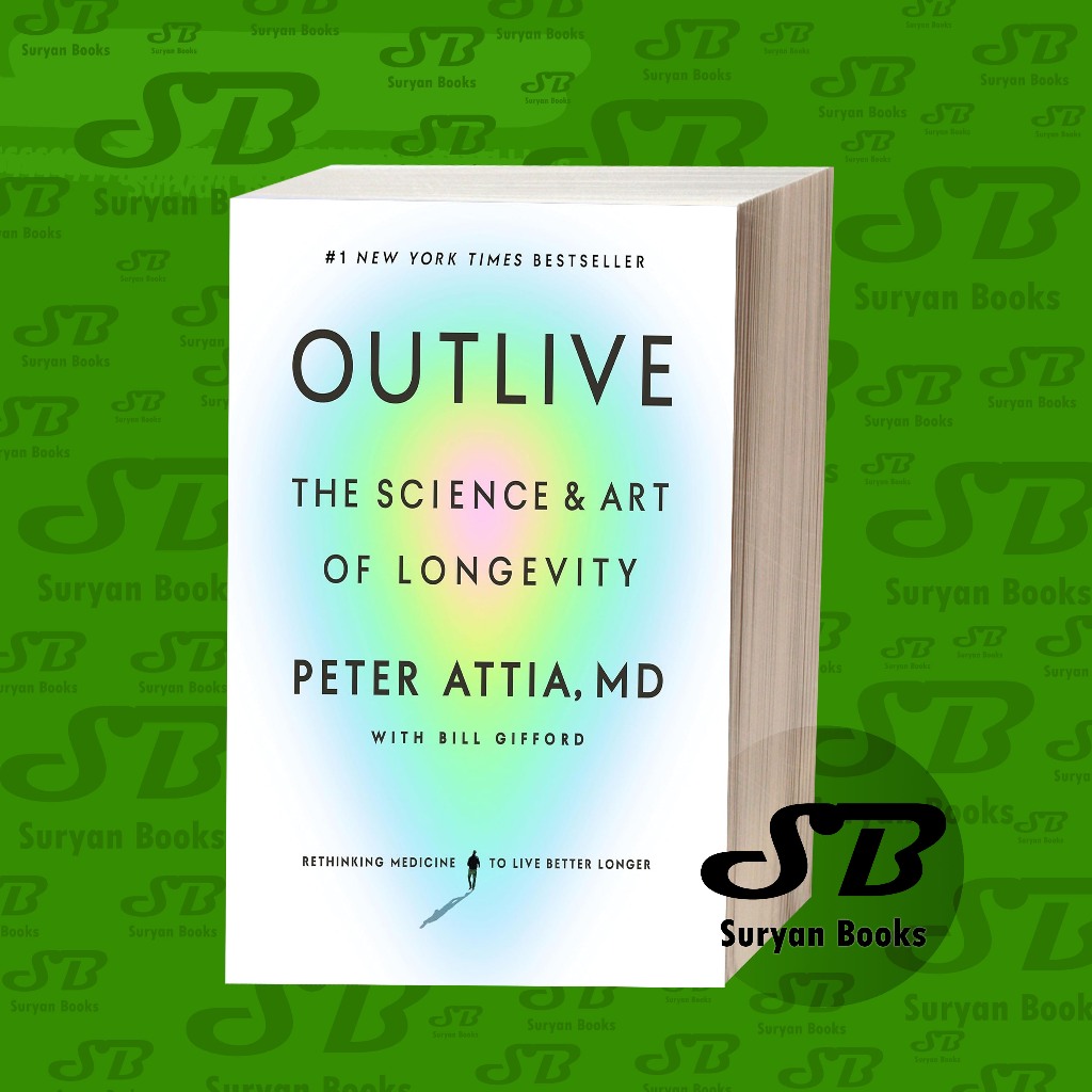 Outlive - The Science and Art of Longevity