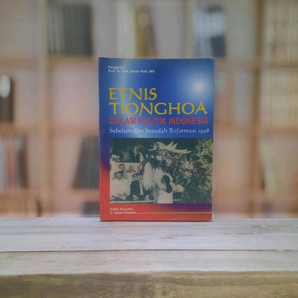 Etnis Tionghoa Dalam Politik Indonesia - Original