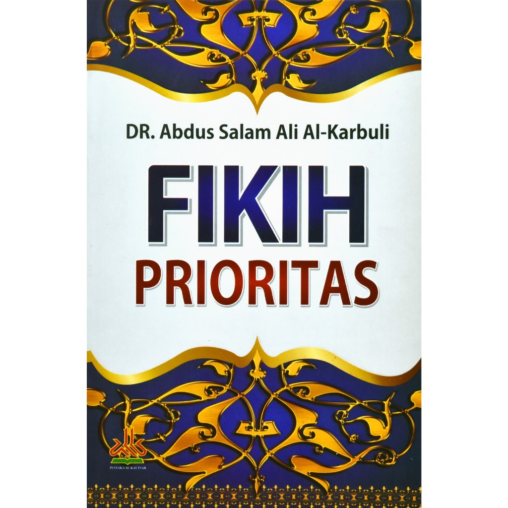 Fikih Prioritas by Yusuf Al Qardhawi