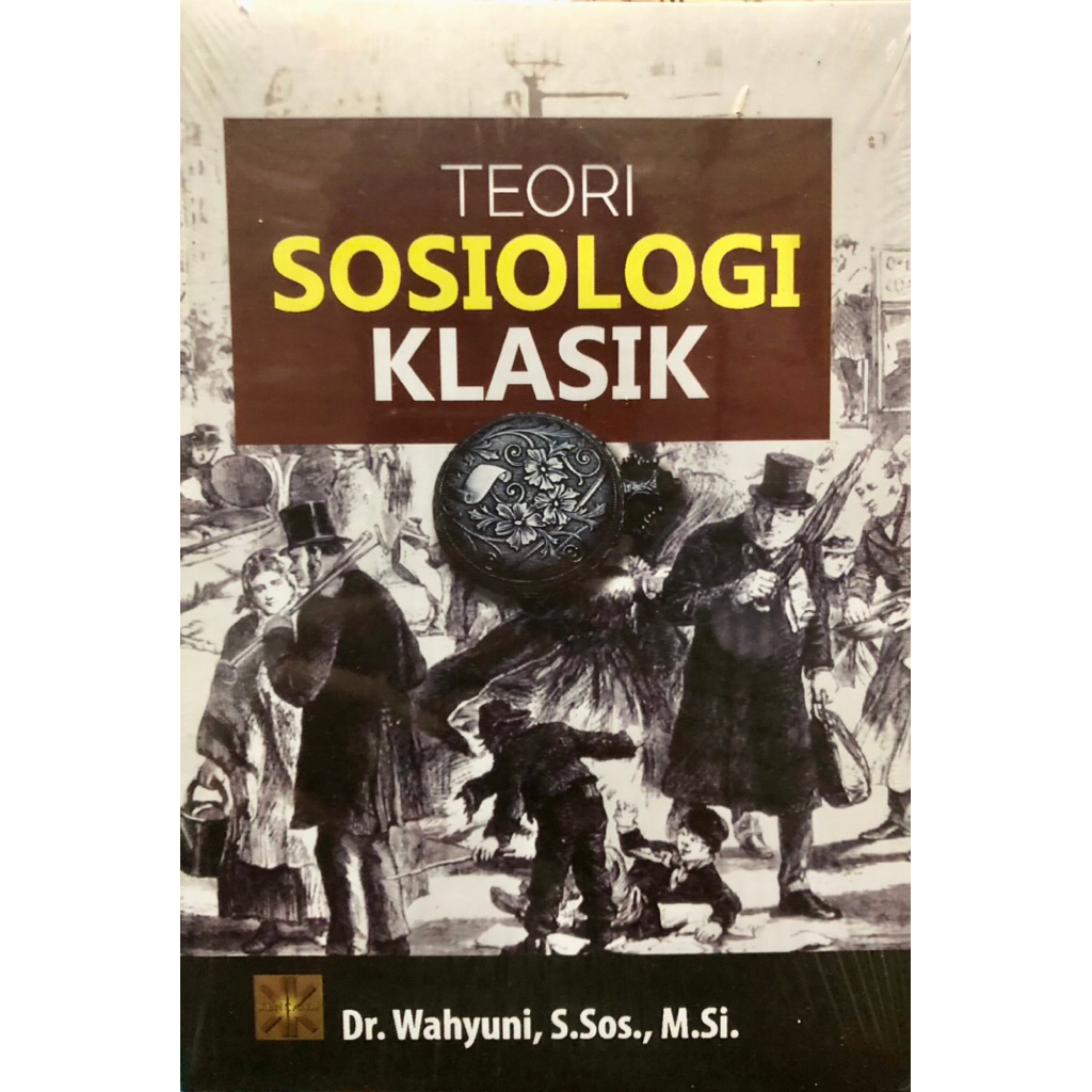 Teori Sosiologi Klasik