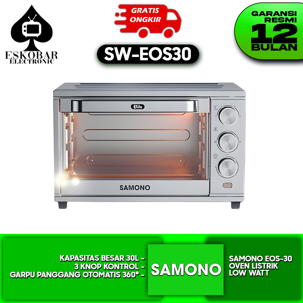 SAMONO SW-EOS30 Oven Listrik 30L Low Watt Stainless Steel – Oven Toaster Pemanggang Serbaguna