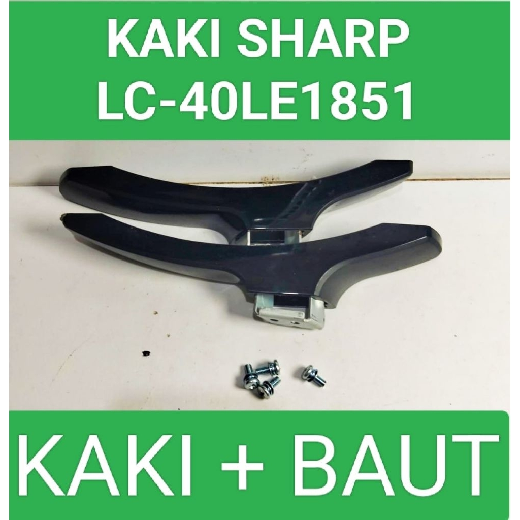 Kaki Sharp LC-40LE1851 Dudukan Sharp LC40LE1851 Standar Sharp LC 40LE1851