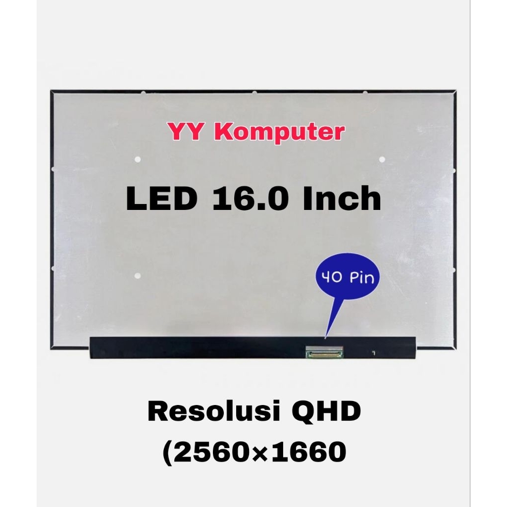 Layar LED LCD Laptop Lenovo IdeaPad 5 Pro 16ACH6 NE160QDM-N62 16.0 Inch 40 Pin 16:10 WQXGA 2.5K