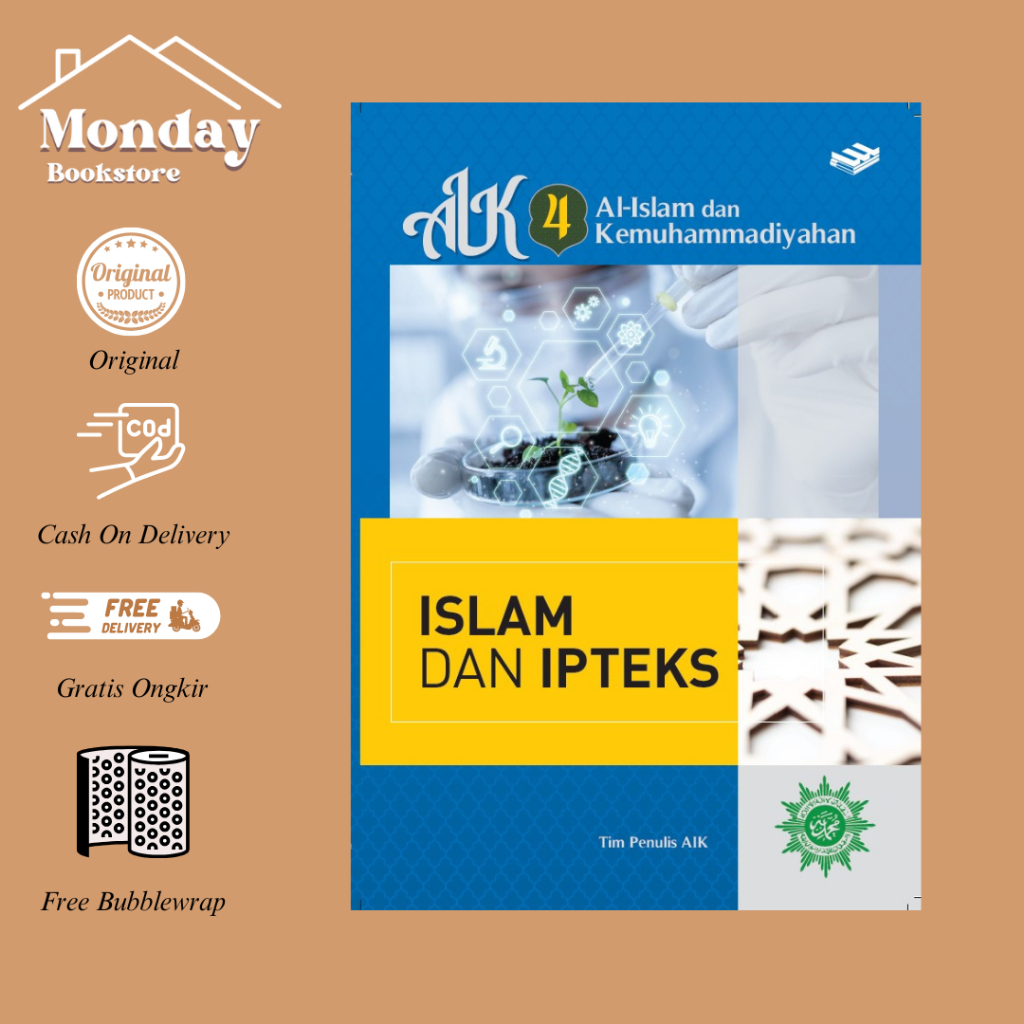 AL ISLAM & KEMUHAMMADIYAHAN-4: ISLAM & IPTEK