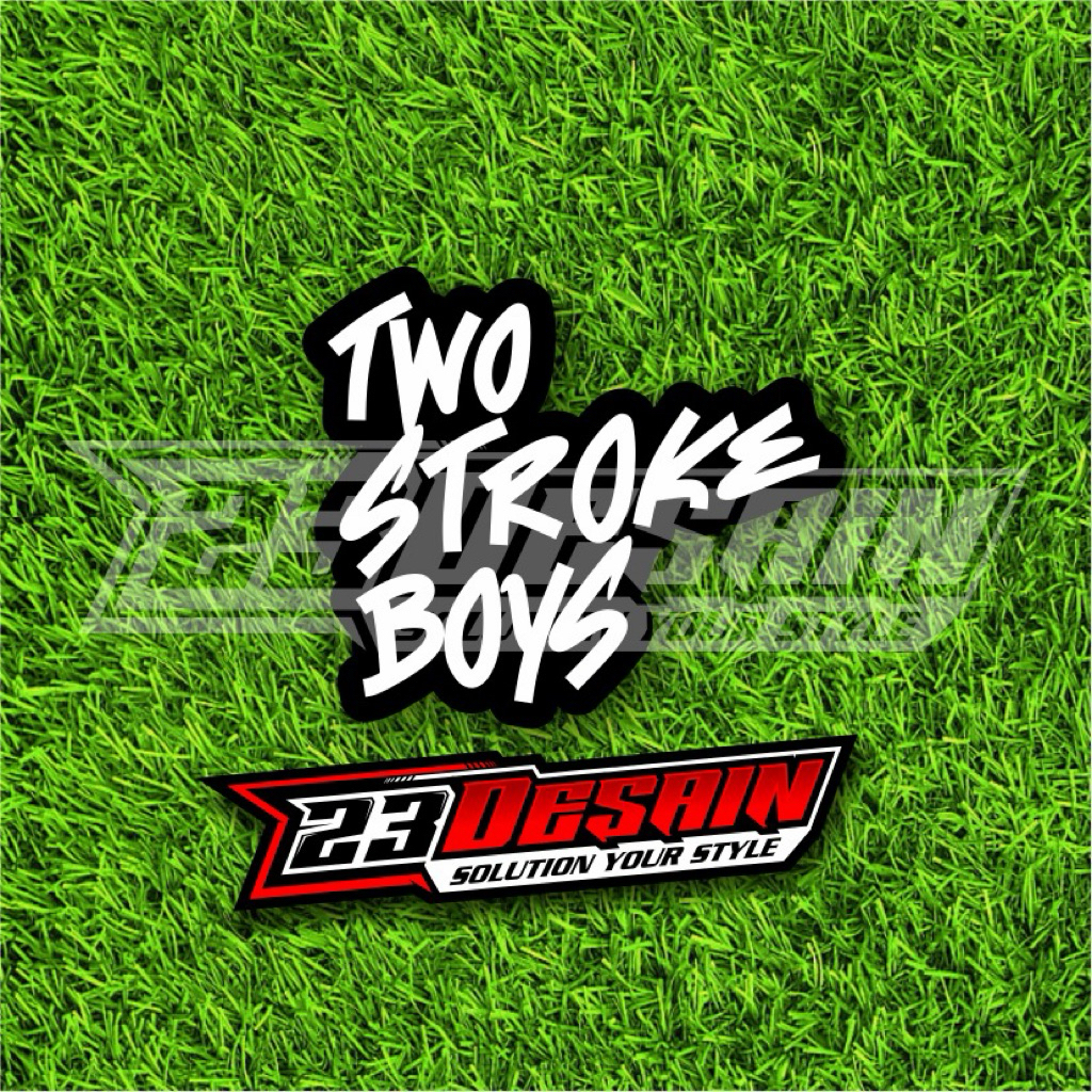 stiker two stroke boys
