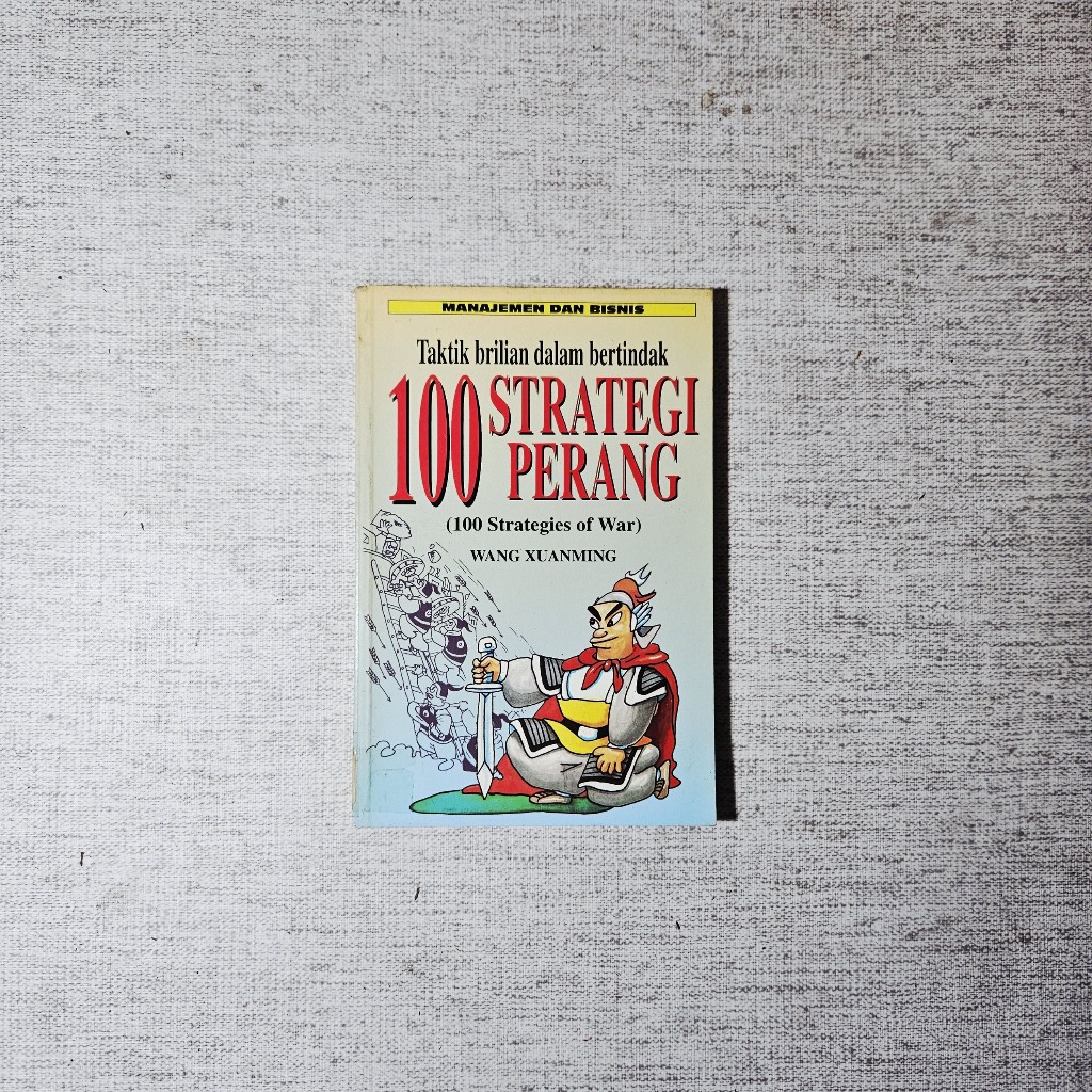 Buku 100 Strategi Perang 100 Strategies of War: Wang Xuanming