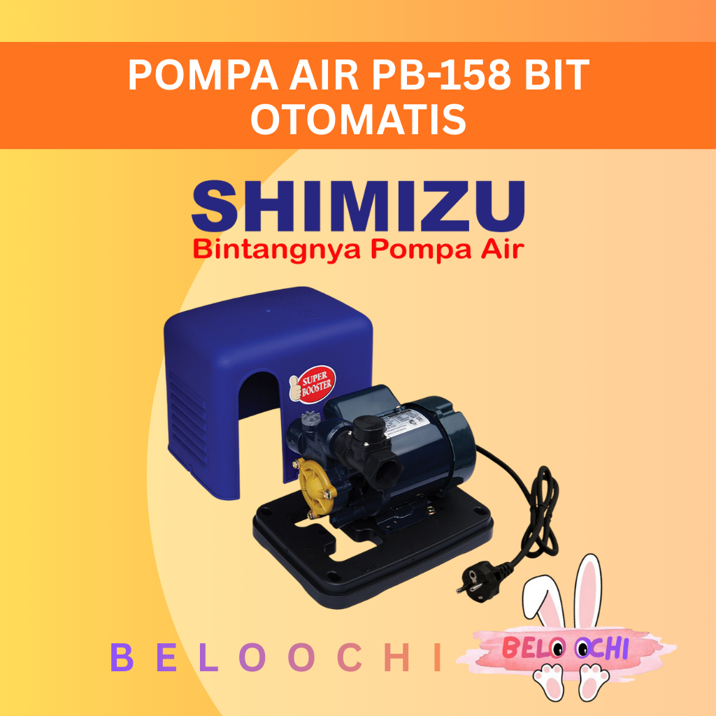 Pompa Air Shimizu PB-158 BIT Otomatis / Pompa Pendorong Otomatis Shimizu PB 158 BIT /Pompa Pendorong