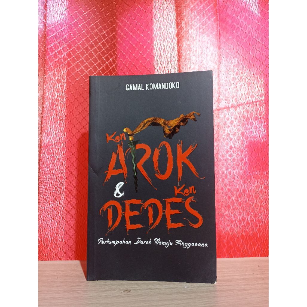 [Preloved Original] Novel Sejarah Ken Arok & Ken Dedes