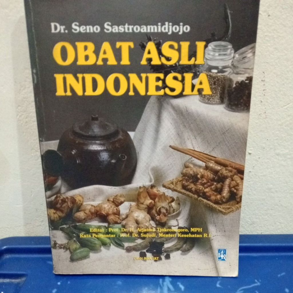 Buku Obat Asli Indonesia,oleh Dr.Seno Sastromidjojo