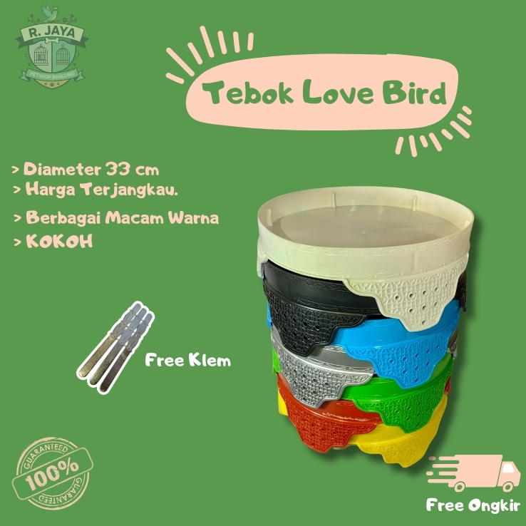 (GRATIS KLEM ) TEBOK SANGKAR LOVEBIRD WARNA MOTIF 33CM PLASTIK TEBAL BERKUALITAS ANTI PECAH BULAT