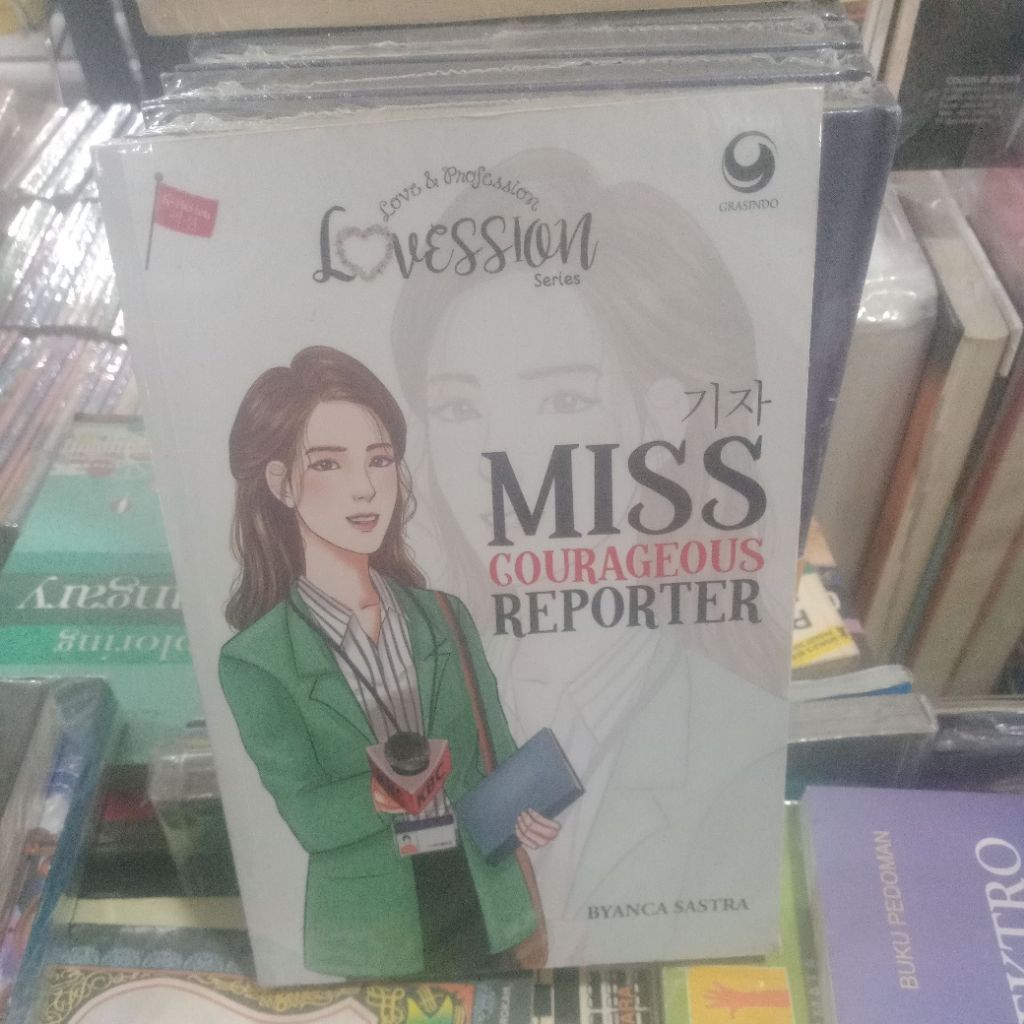 Miss courageous reporter by byanca sastra